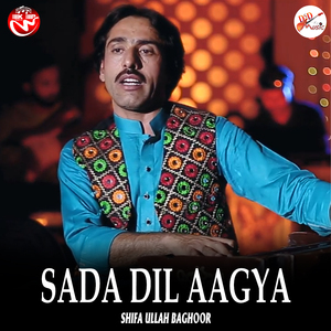 Sada Dil Aagya