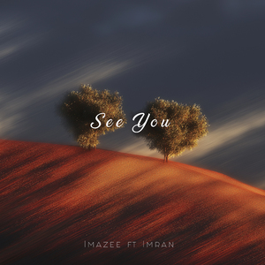 See You (feat. Imran)
