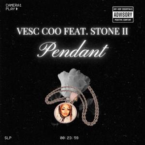 Pendant (feat. STONE II)