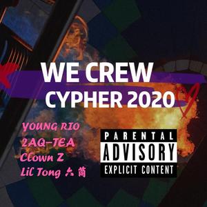 WE CREW CYPHER 2020（Prod by MEGA）