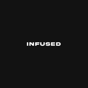 Infused