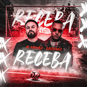 Receba (feat. Caverinha)