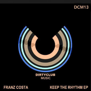 Keep The Rhythm (Original Mix)