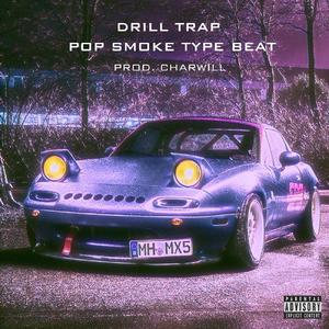 *Drill/POP Smoke type beat
