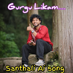 Gurgu Likam.. Santhali Ai song