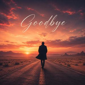 Goodbye