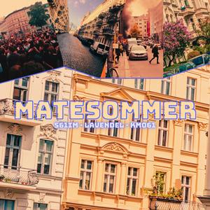 MATESOMMER (feat. KMO61 & S61im)