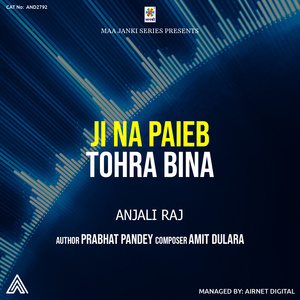 Ji Na Paieb Tohra Bina