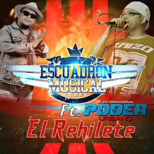 El Rehilete (feat. El Internacional Poder Urbano)