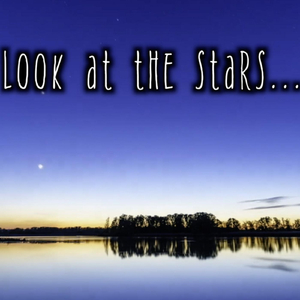 Look at the Stars