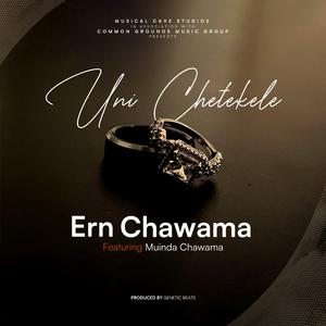 Uni Chetekele (feat. Muinda Chawama)