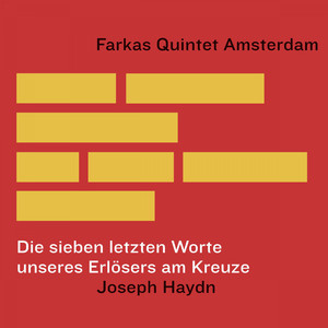 Die sieben letzten Worte unseres Erlösers am Kreuze, Hob.XX:2: VI. Sonata. Adagio