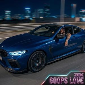 ZEK (600 PS LOVE)