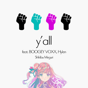 y’all (feat. BOOGEY VOXX & Hylen)