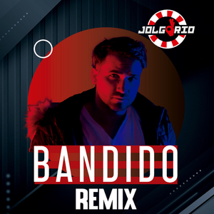 Bandido (Remix)