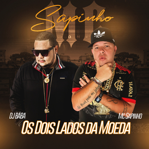Os Dois Lados da Moeda (feat. Dj Evolução)