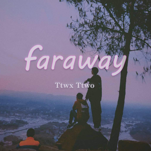 FREE| " Faraway "