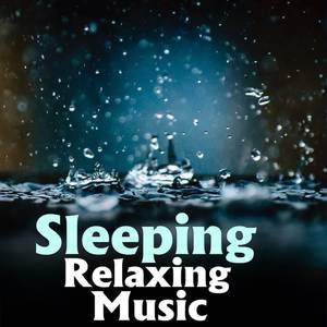 Sleeping Relaxing Music (Freestyle)