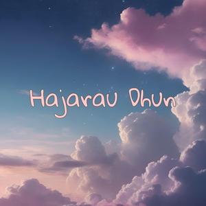 Hajarau Dhun speed