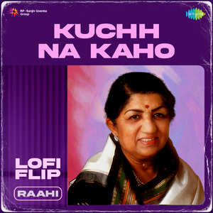 Kuchh Na Kaho Lofi Flip