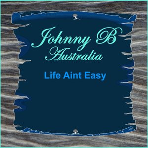 Life Aint Easy