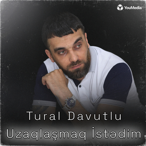 Uzaqlaşmaq İstədim