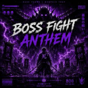 Boss Fight Anthem