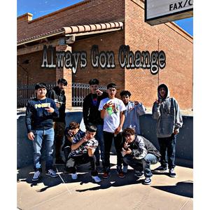 Always Gon Change
