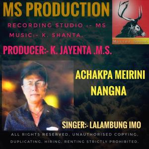 Achakpa meirini nangna Lalambung Imo song MS.