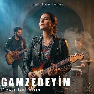 Gamzedeyim Deva Bulmam
