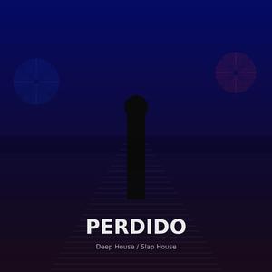 PERDIDO (Deep House)