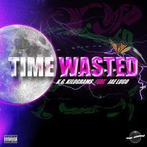 Time Wasted (feat. Jae Lugo)