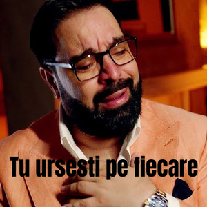 Tu ursesti pe fiecare
