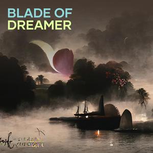 Blade of Dreamer