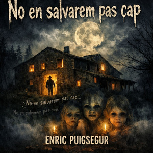 NO EN SALVAREM PAS CAP