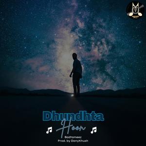 Dhundhta Hoon