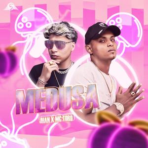 Medusa (feat. Mc Toro RD)