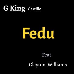 Fedu (feat. Clayton Williams)