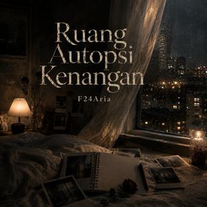 Ruang Autopsi Kenangan