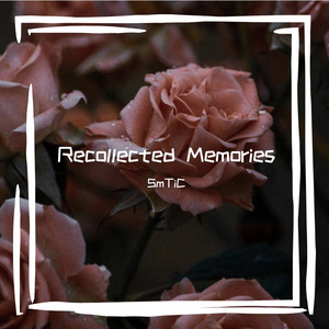 Recollected Memories