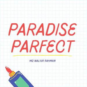 Paradise Parfect
