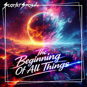 The Beginning Of All Things