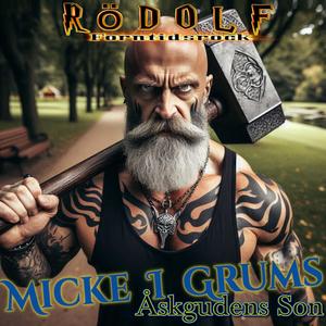 Micke I Grums (åskgudens son)