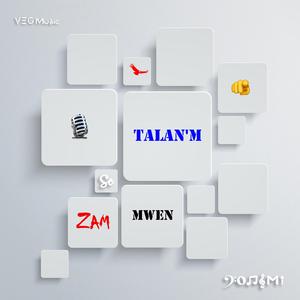 Talanm se zam mwen
