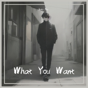 What You Want (Prod.UNLUCKY)