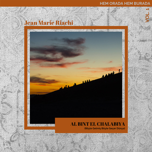 Al Bint El Chalabiya (Original Version Of Böyle Gelmis Böyle Gecer Dünya)