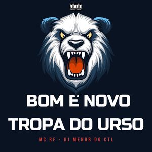Bom e Novo Tropa Do Urso