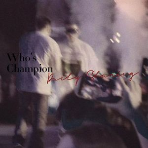 Who‘s The Champion