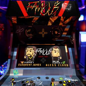 FAMOU$ (feat. Alexx Cloud)