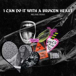 I Can Do It With a Broken Heart